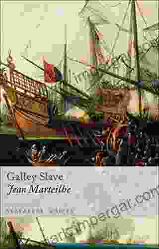 Galley Slave: The Autobiography Of A Protestan Condemned To The French Galleys (Seafarers Voices)