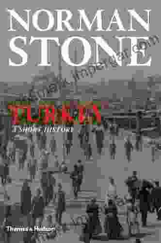 Turkey: A Short History Norman Stone