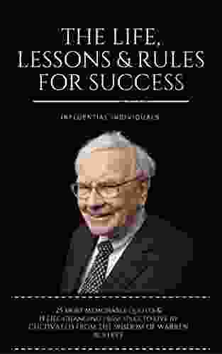 Warren Buffett: The Life Lessons Rules For Success