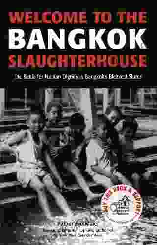 Welcome To The Bangkok Slaughterhouse: The Battle For Human Dignity In Bangkok S Bleakest Slums