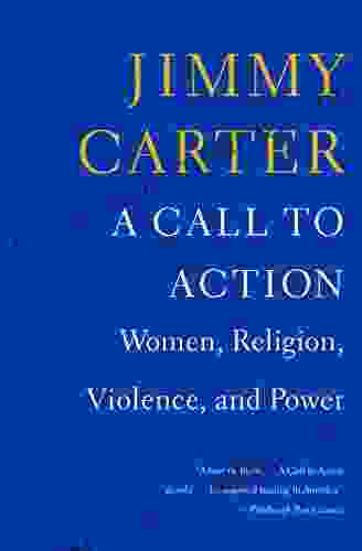 A Call To Action: Women Religion Violence And Power