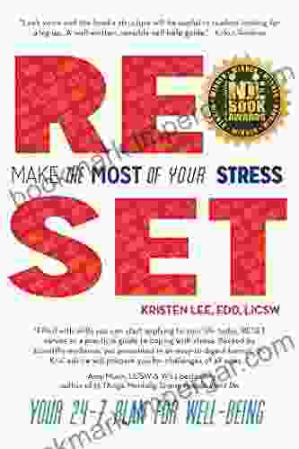 Reset: Make The Most Of Your Stress: Your 24 7 Plan For Well Being